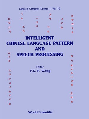 cover image of Intelligent Chinese Language Pattern and Speech Processing